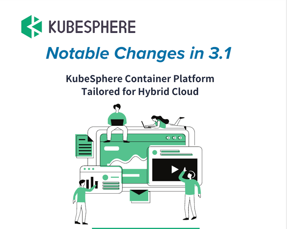 Extending Kubernetes to Edge: KubeSphere Container Platform 3.1 General Availability